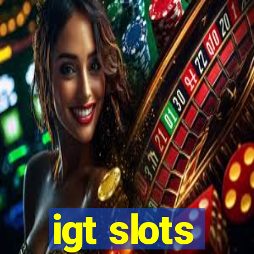 igt slots