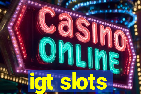 igt slots