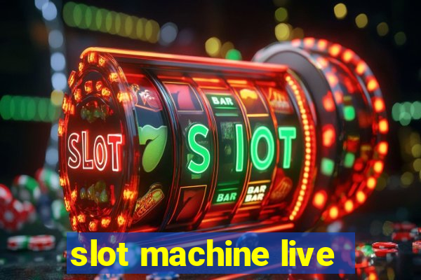 slot machine live