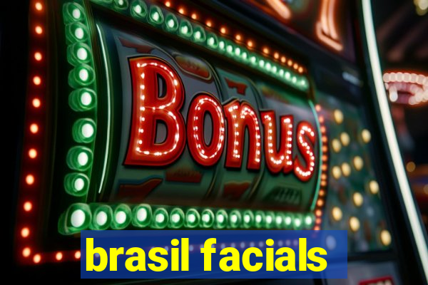 brasil facials