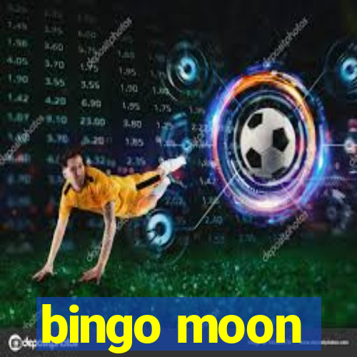 bingo moon