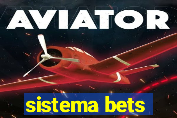 sistema bets