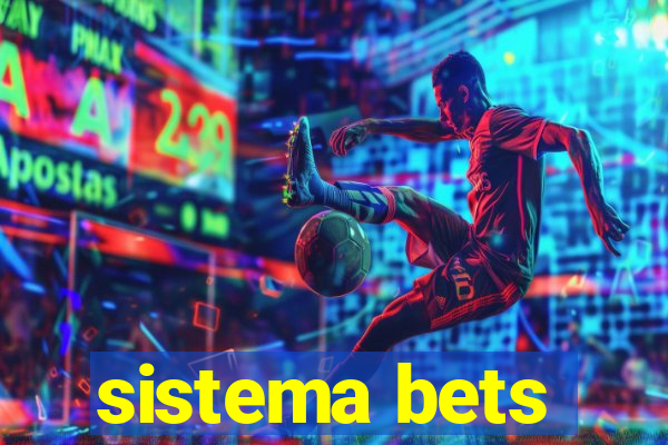 sistema bets