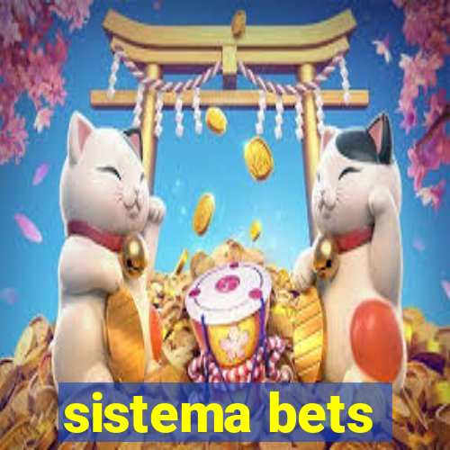 sistema bets