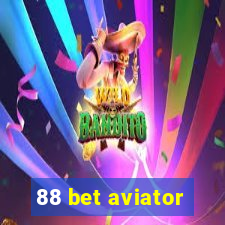 88 bet aviator