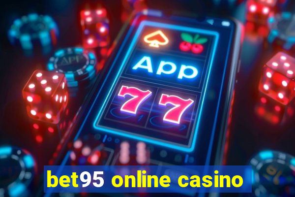 bet95 online casino