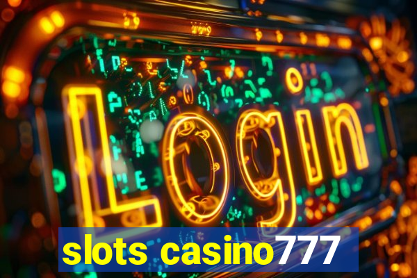 slots casino777