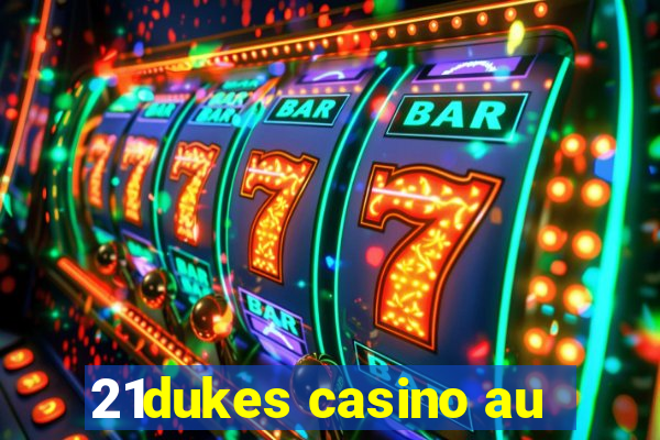 21dukes casino au