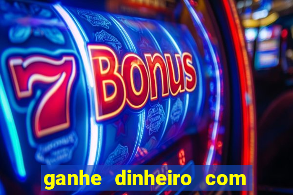 ganhe dinheiro com jogos online