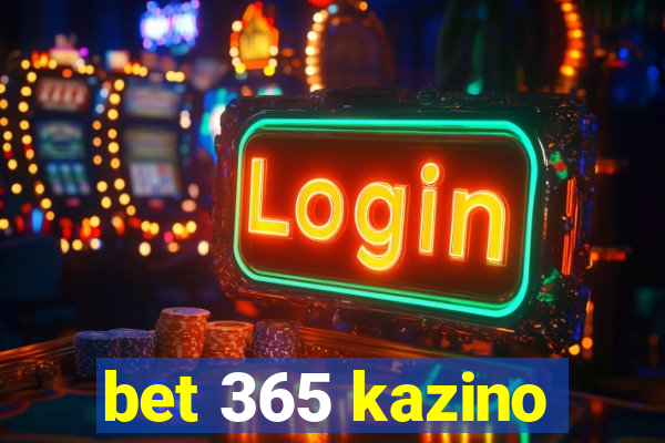 bet 365 kazino