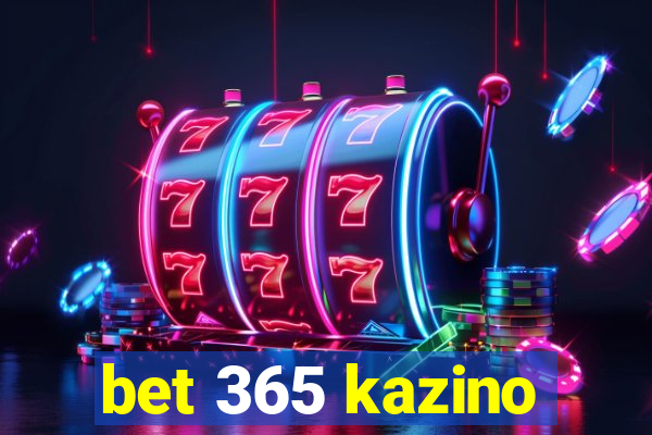 bet 365 kazino