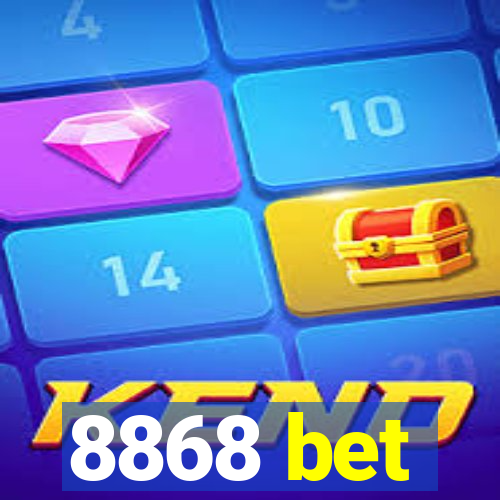 8868 bet