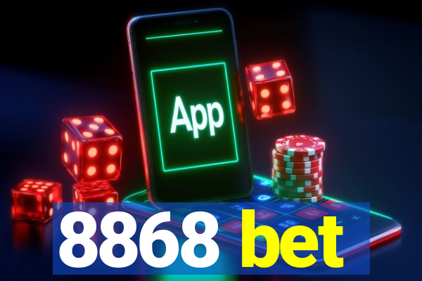 8868 bet