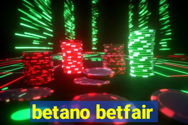 betano betfair