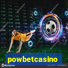 powbetcasino