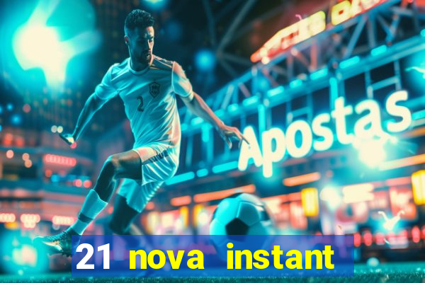 21 nova instant play casino