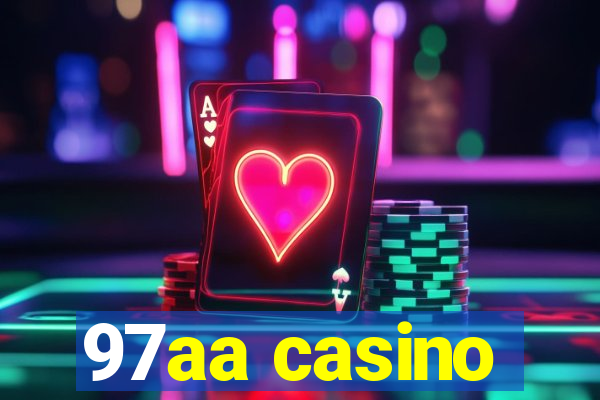 97aa casino