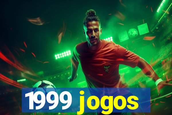 1999 jogos