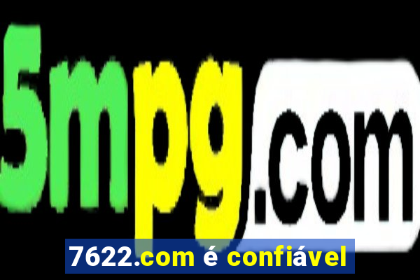 7622.com é confiável