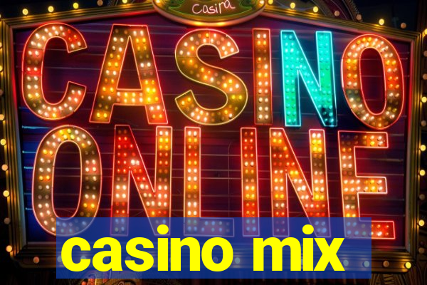 casino mix