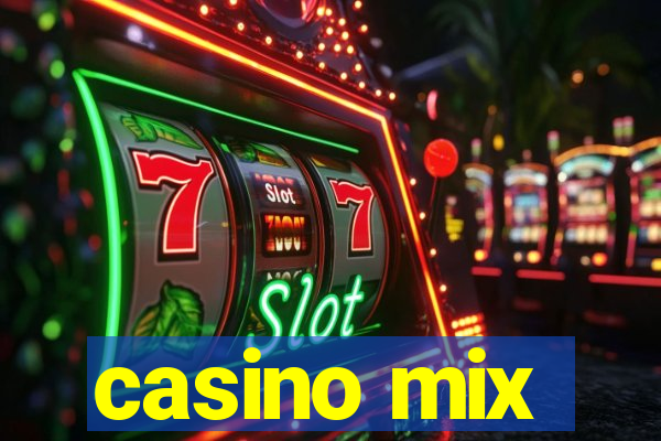 casino mix