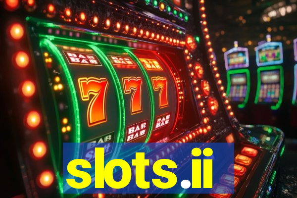 slots.ii