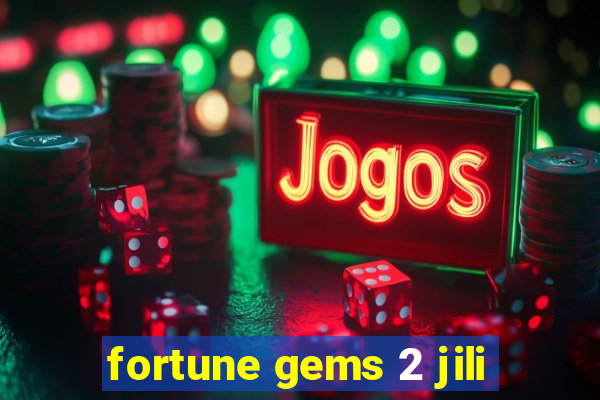 fortune gems 2 jili