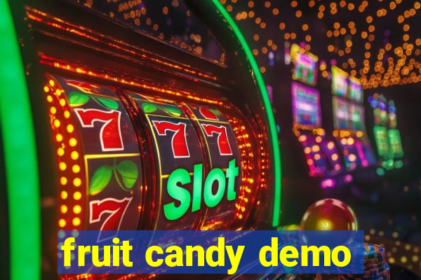 fruit candy demo