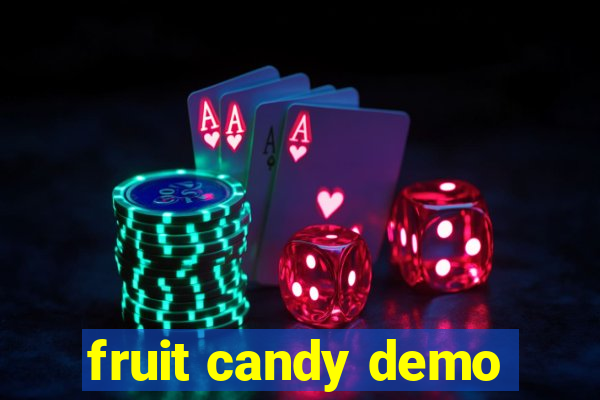 fruit candy demo