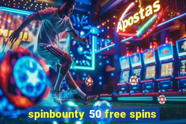 spinbounty 50 free spins