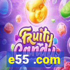 e55 .com