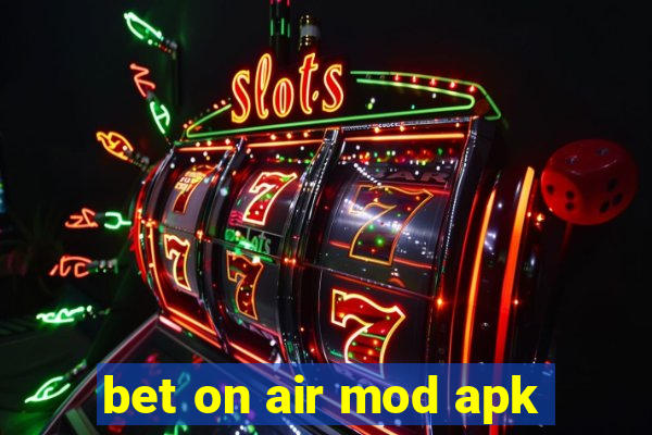 bet on air mod apk