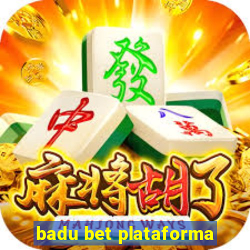 badu bet plataforma