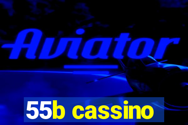 55b cassino