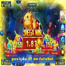 posição df no futebol