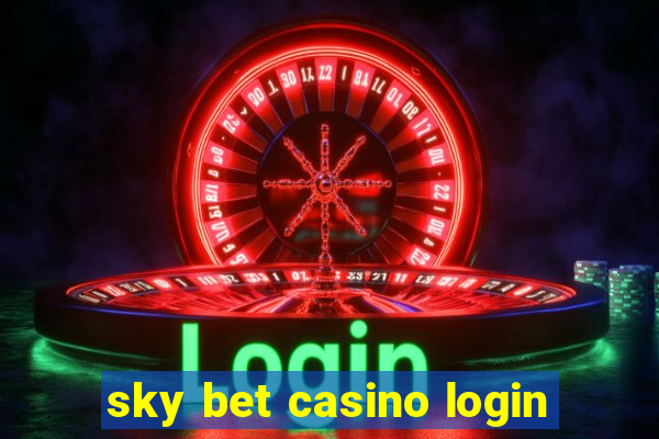 sky bet casino login