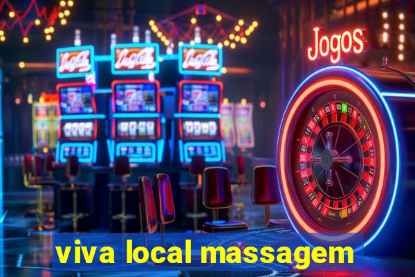 viva local massagem