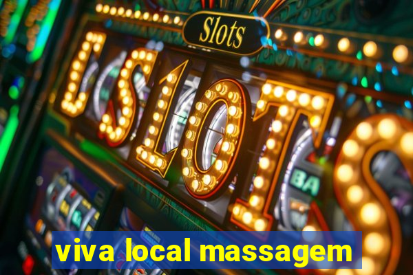 viva local massagem