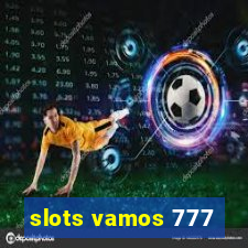 slots vamos 777