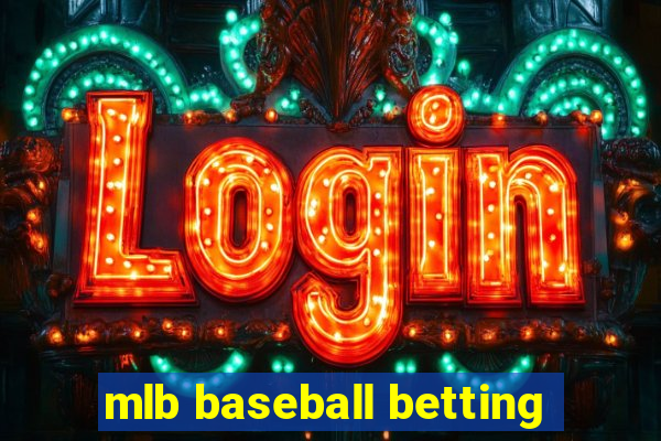 mlb baseball betting