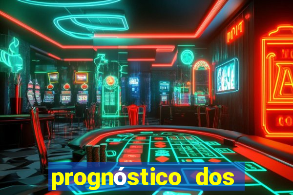 prognóstico dos jogos de hoje