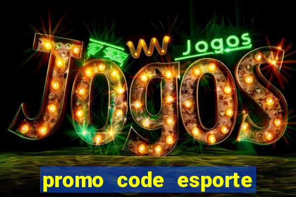 promo code esporte da sorte