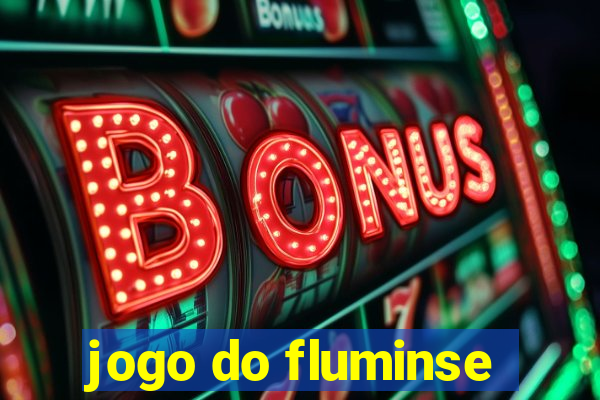 jogo do fluminse