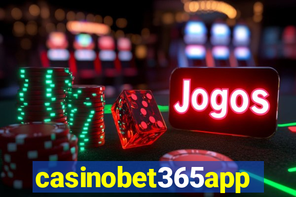 casinobet365app