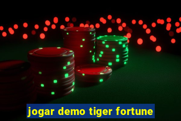 jogar demo tiger fortune