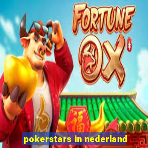 pokerstars in nederland