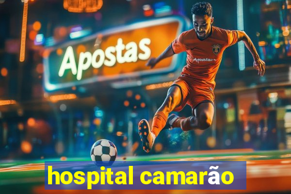 hospital camarão