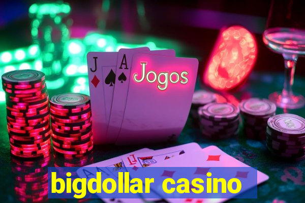 bigdollar casino