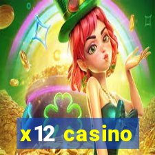 x12 casino