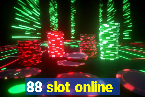 88 slot online